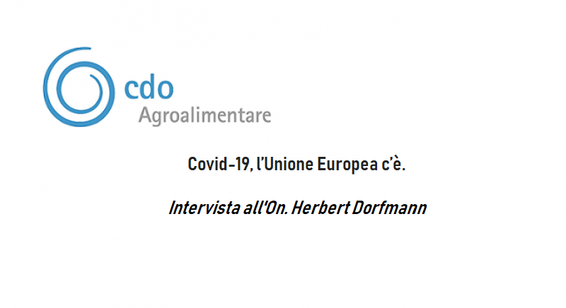 Covid-19, l’Unione Europea c’è Intervista all’On. Herbert Dorfmann (Parlamentare Europeo)