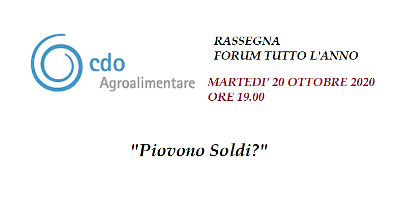 "Piovo Soldi" - Incontro di Rassegna Forum tutto l'anno - Martedì 20 Ottobre 2020, Imola