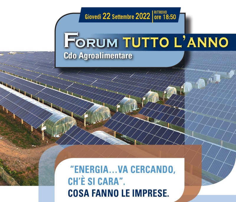 Forum tutto l'anno 22 Settembre ore 19:00 - "Energia…va cercando, ch’è si cara". Cosa fanno le imprese